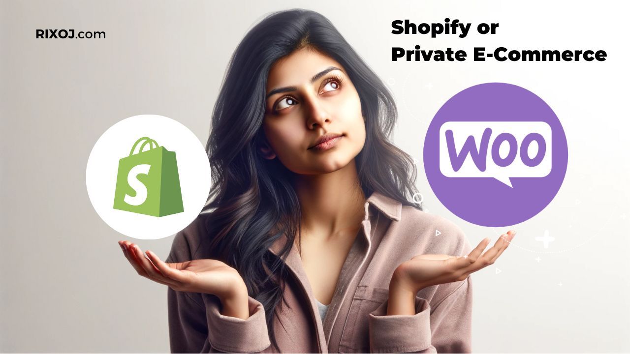 Shopify or Private E-Commerce